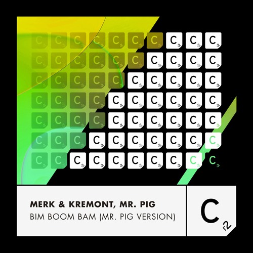 ภาพปกอัลบั้มเพลง Merk & Kremont Mr. Pig - 'Bim Boom Bam (Mr. Pig Version)'