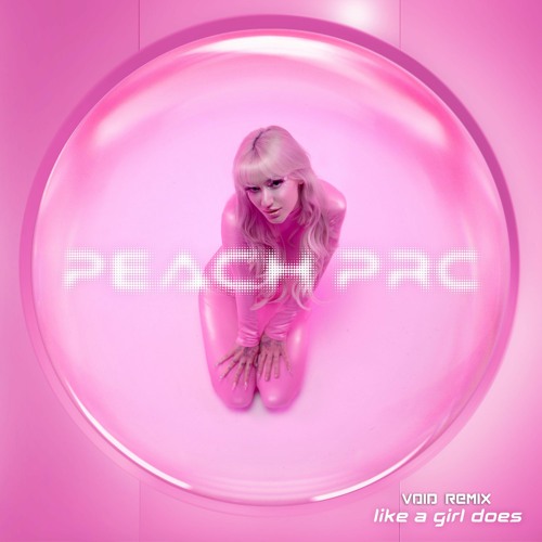 ภาพปกอัลบั้มเพลง Like A Girl Does - PeachPRC (Void Remix)
