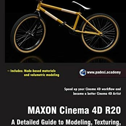 ภาพปกอัลบั้มเพลง Access PDF EBOOK EPUB KINDLE MAXON Cinema 4D R20 A Detailed Guide to Modeling Texturing Lightin