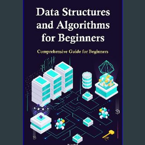 ภาพปกอัลบั้มเพลง (DOWNLOAD PDF)$$ ❤ Data Structures and Algorithms for Beginners Comprehensive Guide for Beginners
