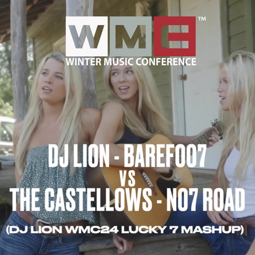 ภาพปกอัลบั้มเพลง DJ Lion - Barefoo7 Vs The Castellows - No7 Road (DJ Lion WMC24 Lucky 7 Mashup) Free Download