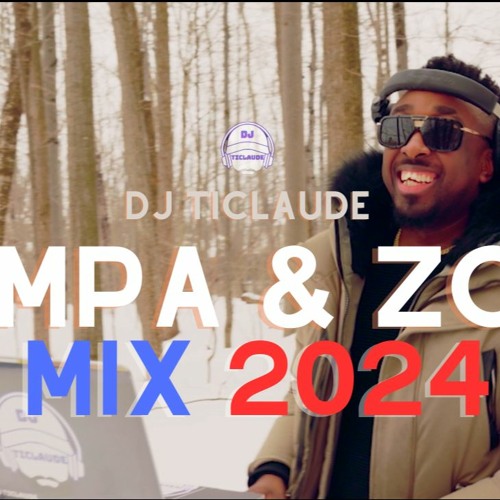 ภาพปกอัลบั้มเพลง KOMPA ZOUK MIX 2024 The Very Best New Generation Kompa Zouk by Dj TiClaude