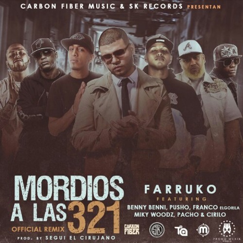 ภาพปกอัลบั้มเพลง Mordios A Las 3 2 1 Remix .Farruko Ft Benni Benny Pusho Franco Miky Woodz Pacho y Cirilo