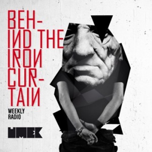 ภาพปกอัลบั้มเพลง Behind The Iron Curtain 174 with UMEK supporting The Bot (opening track)