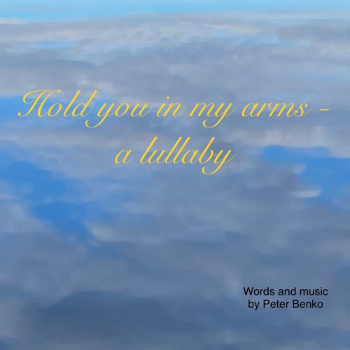 ภาพปกอัลบั้มเพลง Hold You In My Arms - A Lullaby - guitar and vocal