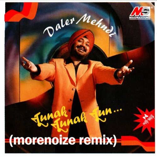 ภาพปกอัลบั้มเพลง Daler Mendhi - Tunak Tunak Tun (Morenoize Remix) wip