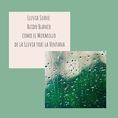 ภาพปกอัลบั้มเพลง Rincón de Lluvia Ruido Blanco con la Armonía de la Lluvia en la Ventana