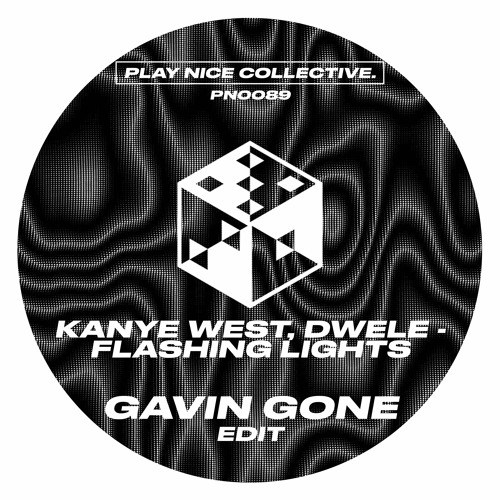 ภาพปกอัลบั้มเพลง PN0089- Kanye West Dwele - Flashing Lights (Gavin Gone Edit)
