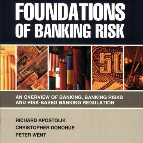 ภาพปกอัลบั้มเพลง Free PDF 📪 Foundations of Banking Risk An Overview of Banking Banking Risks and