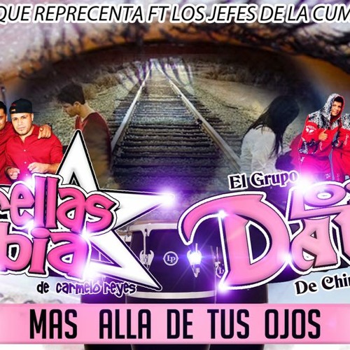 ภาพปกอัลบั้มเพลง Mas Aya De Tus Ojos Master Estrellas De La Kumbia Ft Chucho Ponce Los Daddys