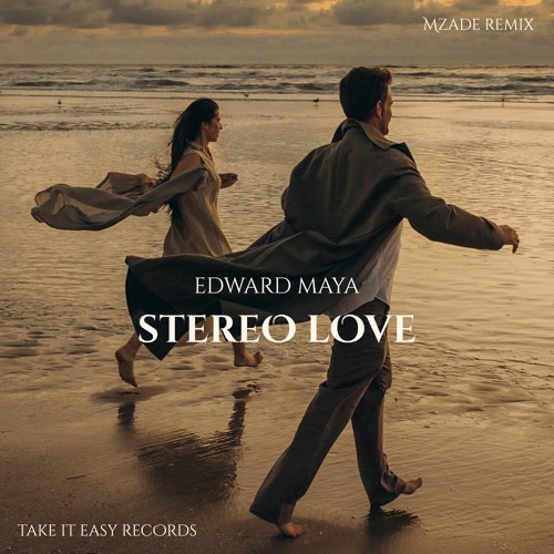 ภาพปกอัลบั้มเพลง Edward Maya & Vika Jigulina - Stereo Love (Mzade Remix)