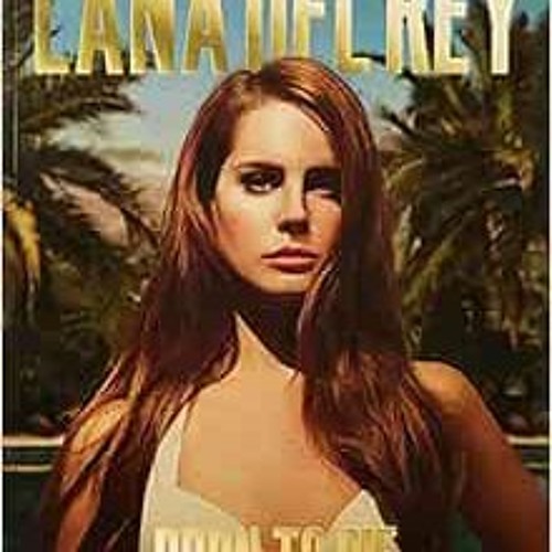 ภาพปกอัลบั้มเพลง View KINDLE 📭 Lana Del Rey - Born to Die The Paradise Edition by Lana Del Rey KIND