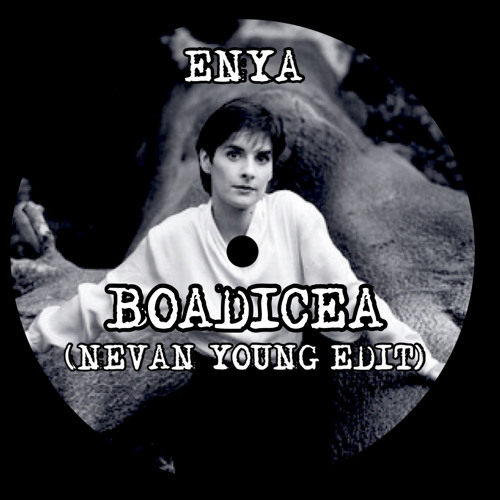 ภาพปกอัลบั้มเพลง Enya - Boadicea (Nevan Young Hard Edit)