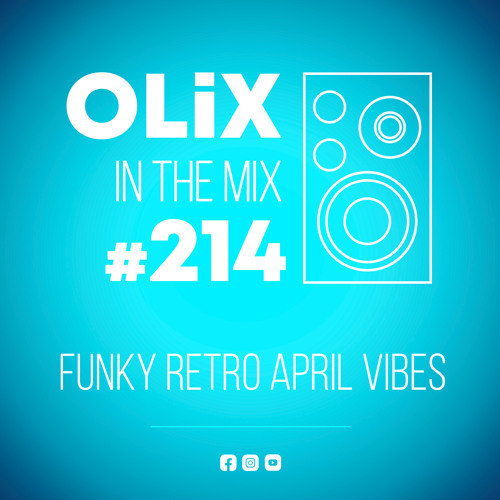 ภาพปกอัลบั้มเพลง OLiX in the Mix - 214 - Funky Retro April Vibes