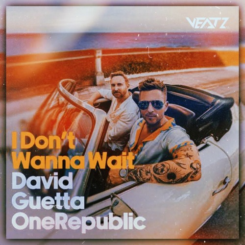 ภาพปกอัลบั้มเพลง David Guetta & OneRepublic - I Don't Wanna Wait(VEATZ Remix)