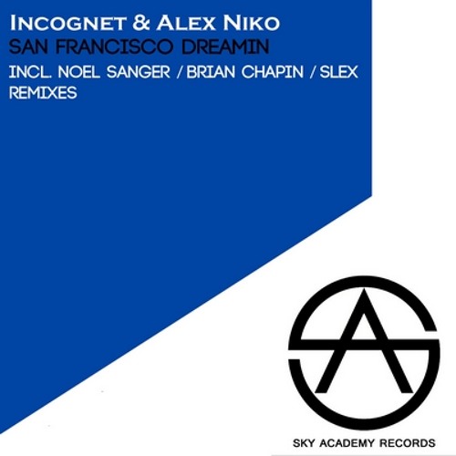ภาพปกอัลบั้มเพลง Inco & Alex Niko - San Francisco Dreamin (Original Mix)