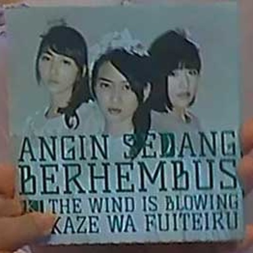 ภาพปกอัลบั้มเพลง JKT48 - Kaze Wa Fuiteiru (Angin Sedang Berhembus)