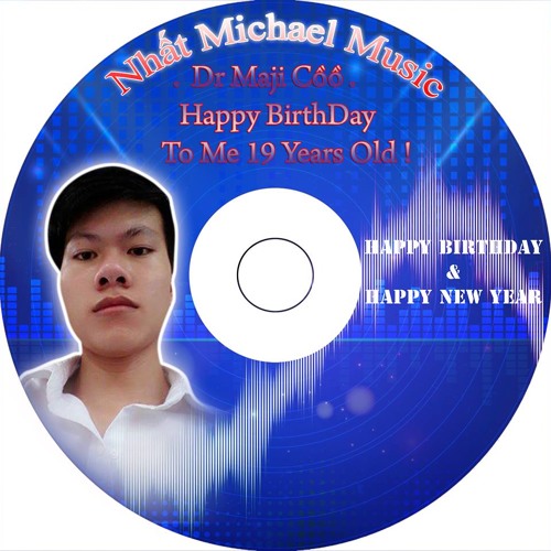 ภาพปกอัลบั้มเพลง Happy Birth Day To Me (02.02.1996 - 02.02.2o15) - M1chael Music Mix BUY FREEDOWNLOAD