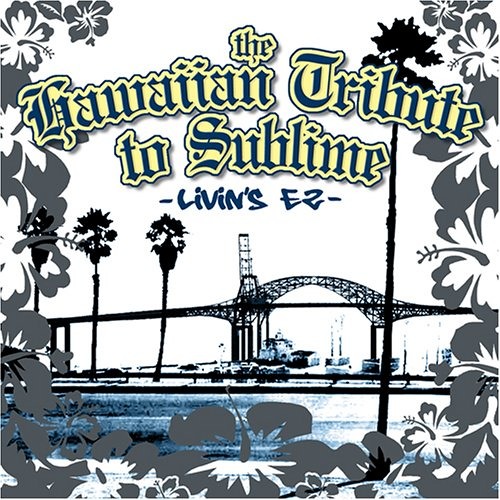 ภาพปกอัลบั้มเพลง Santeria - Sublime - The Hawaiian Tribute To Sublime