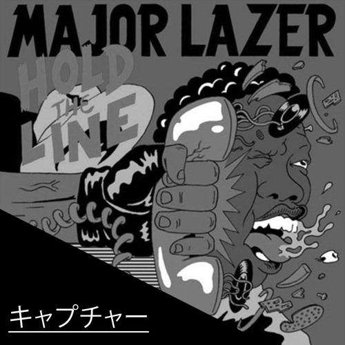 ภาพปกอัลบั้มเพลง Major Lazer - Hold The Line Feat. Mr. Lexx & Santigold (Ill us Remix)