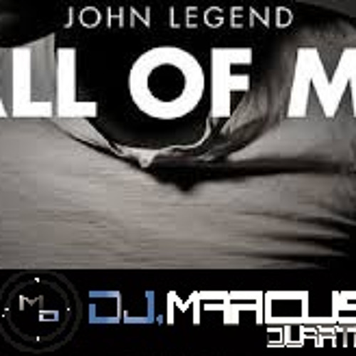 ภาพปกอัลบั้มเพลง John Legend - All Of You Rmx Marcus Duarte 2015