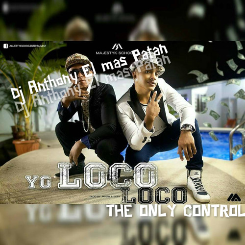 ภาพปกอัลบั้มเพลง Yo loCoO loCoO H EL ProTotipo Adonis el Impredecible Ft. Dj Anthony El mas Patan 2015