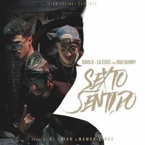 ภาพปกอัลบั้มเพลง SEXTO SENTIDO - Gigolo & La Exce ❌ Bad Bunny