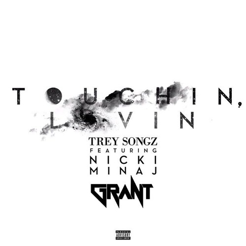 ภาพปกอัลบั้มเพลง Trey Songz ft Nicki Minaj & Biggie - Touchin Lovin (DJ Grant Edit)