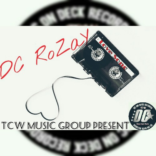 ภาพปกอัลบั้มเพลง DC RoZaY TCW - Love Song (Prod By TCW Music)