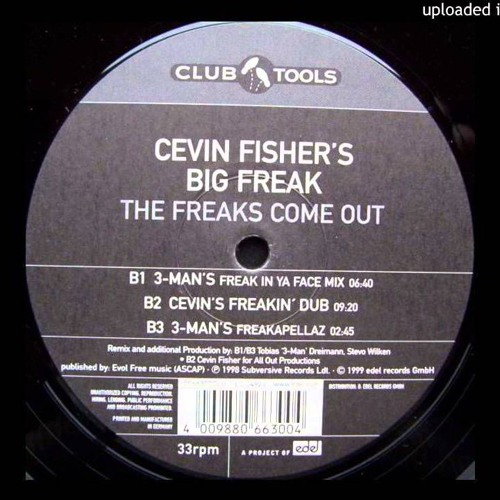 ภาพปกอัลบั้มเพลง Cevin Fisher's Big Freak - The Freaks Come Out (2000 Freaks Mix) 1998