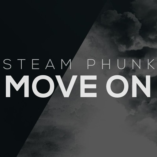 ภาพปกอัลบั้มเพลง Steam Phunk - Move On Free Download