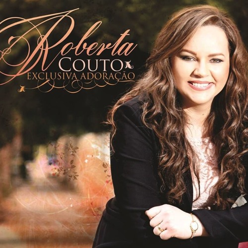 ภาพปกอัลบั้มเพลง Roberta Couto CD Exclusiva Adoração 2014 Single Exclusiva Adoração