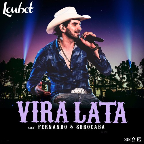 ภาพปกอัลบั้มเพลง LOUBET - VIRA LATA (PART FERNANDO E SOROCABA)