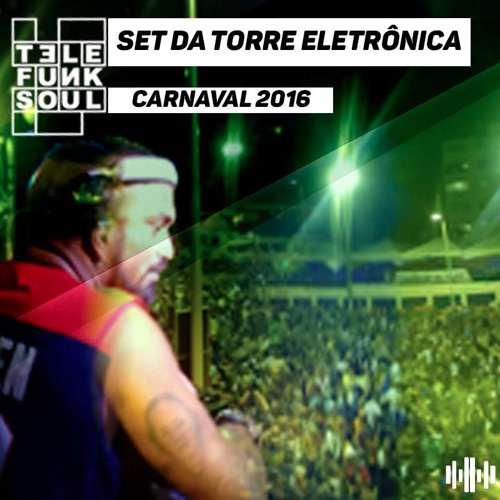 ภาพปกอัลบั้มเพลง Set ao vivo Torre Eletrônica Farol da Barra -Carnaval de Salvador 2016