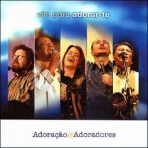 ภาพปกอัลบั้มเพลง Eu Te Quero - Adoração e Adoradores