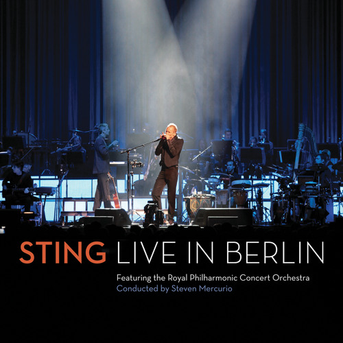 ภาพปกอัลบั้มเพลง Englishman In New York (Live In Berlin 2010) feat. Branford Marsalis Royal Philharmonic Concert Orchestra & Steven Mercurio