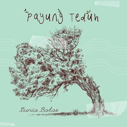 ภาพปกอัลบั้มเพลง Payung Teduh-Tidurlah(Cover)