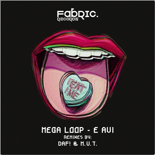ภาพปกอัลบั้มเพลง Mega Loop - E Avi (M.U.T. Remix)