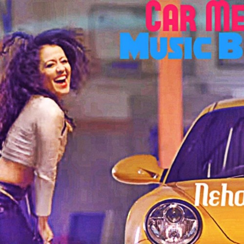 ภาพปกอัลบั้มเพลง Car Mein Music Baja Full Song - Neha Kakkar Tony Kakkar