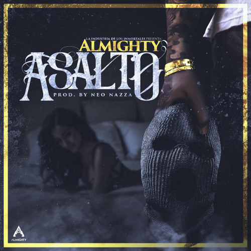 ภาพปกอัลบั้มเพลง Almighty - Asalto