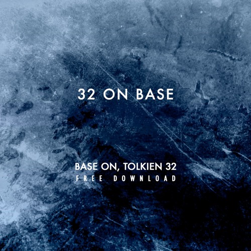 ภาพปกอัลบั้มเพลง Base On Tolkien 32 - 32 on Base (Original Mix)