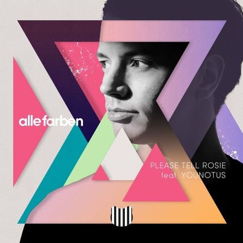 ภาพปกอัลบั้มเพลง Alle Farben Feat. YOUNOTUS - Please Tell Rosie (Jommes Tatze Remix) Free Download