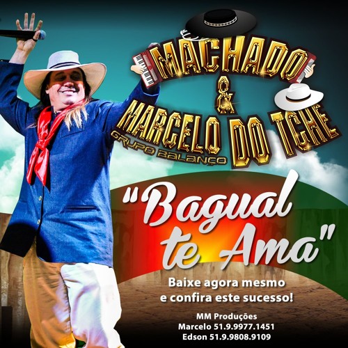 ภาพปกอัลบั้มเพลง Machado e Marcelo do Tchê - O BAGUAL TE AMA PARÓDIA MC G15 DEU ONDA