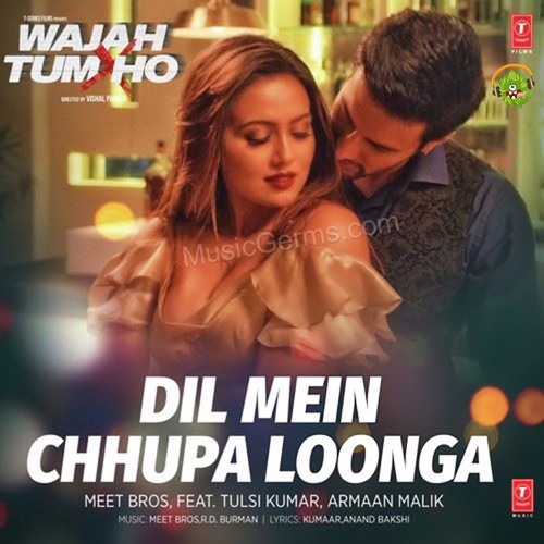 ภาพปกอัลบั้มเพลง Dil Mein Chhupa Loonga Lyrical Video Wajah Tum Ho