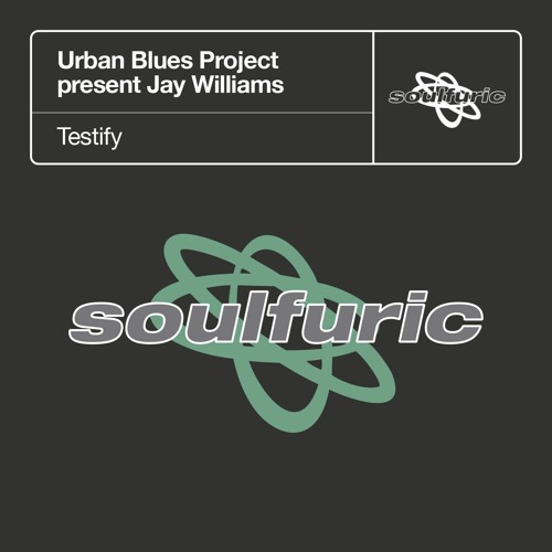 ภาพปกอัลบั้มเพลง Testify (The Classic U.B.P. Mix) Urban Blues Project present Jay Williams (The Classic U.B.P. Mix Urban Blues Project present Jay Williams)