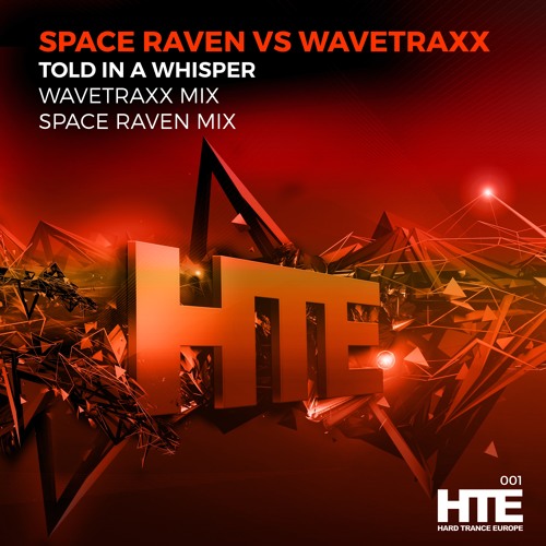 Space Raven &etraxx - Told In A Whisper etraxx Mix)