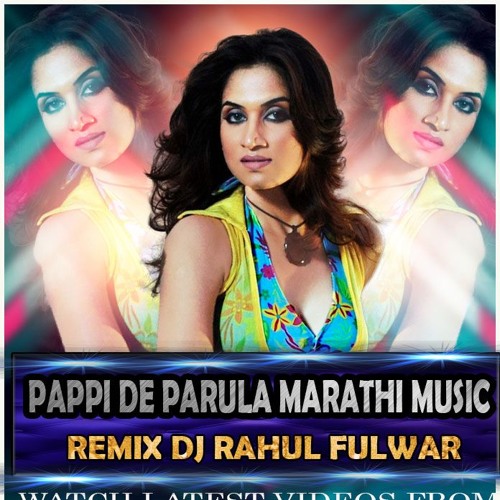 ภาพปกอัลบั้มเพลง PAPPI DE PARULA MARATHI SONG REMIX DJ RAHUL FULWAR