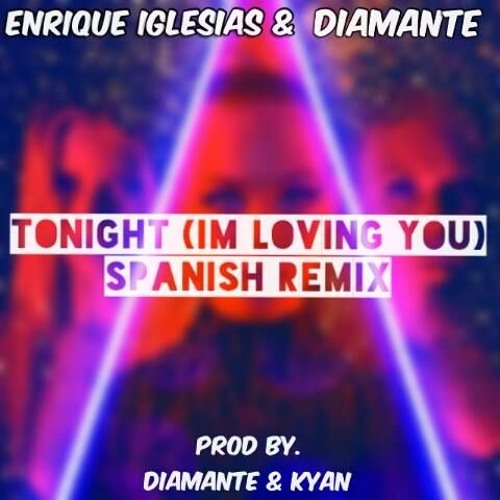 ภาพปกอัลบั้มเพลง Diamante Feat Enrique Iglesias - Tonight (Im Loving You) Spanish