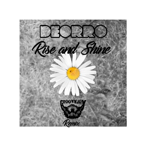 ภาพปกอัลบั้มเพลง Deorro - Rise And Shine (Groovy Joy Electro Swing Remix)
