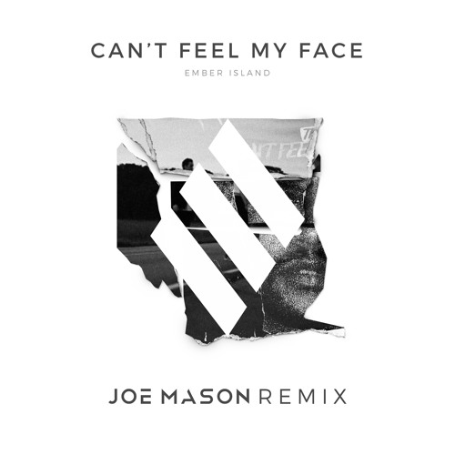 ภาพปกอัลบั้มเพลง Can't Feel My Face (Joe Mason Remix)